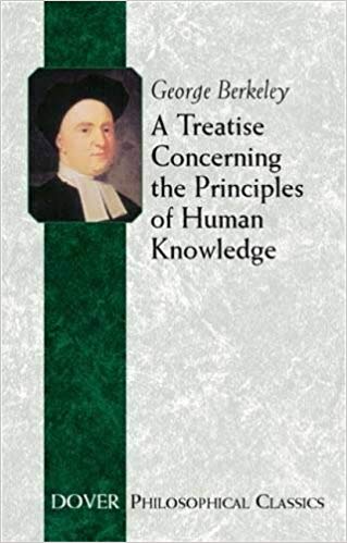 A Treatise Concerning The Principles of Human Knowledge