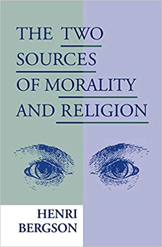 The Two Sources of Morality and Religion